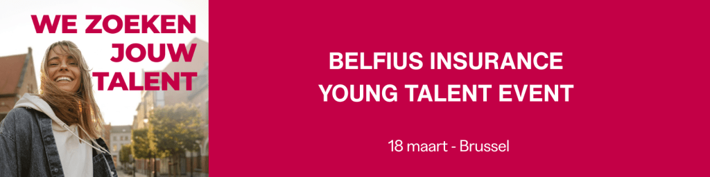 Belfius Insurance Young Talent Event: Jouw toekomst wacht op je! banner image