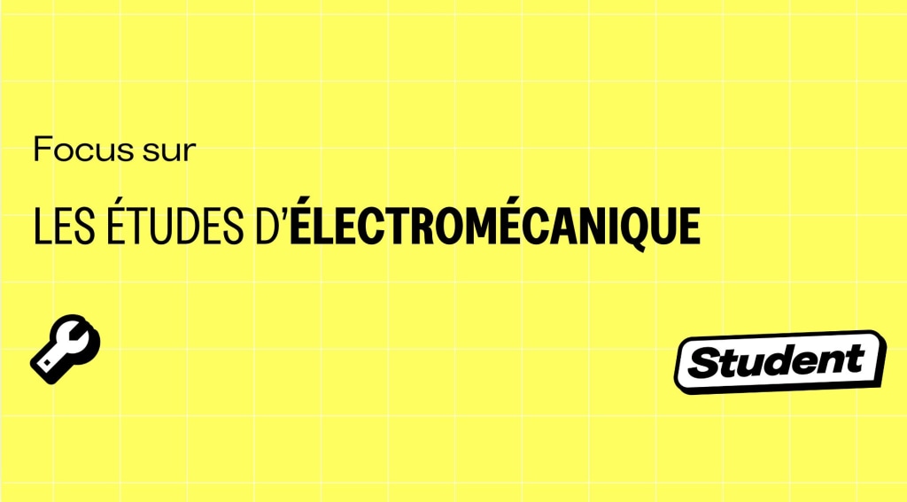 Où et pourquoi faire des études d’électromécanique ? banner image