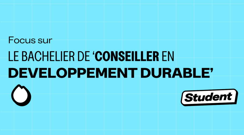Où et pourquoi faire un bac en 'Conseiller en développement durable' ? banner image