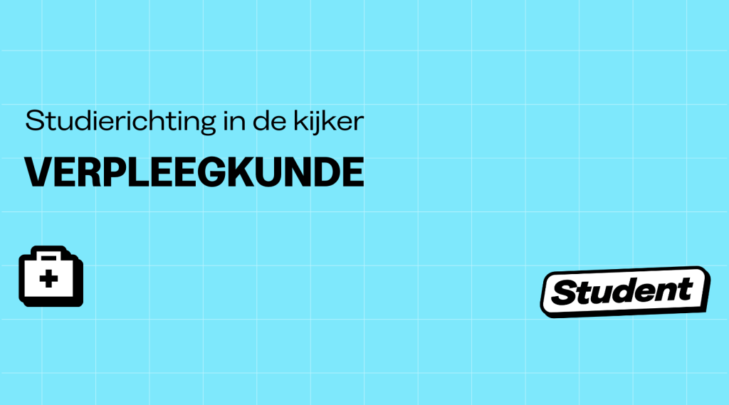 Waar en waarom Verpleegkunde studeren? banner image