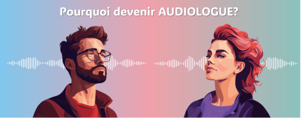 Pourquoi devenir audiologue ? banner image