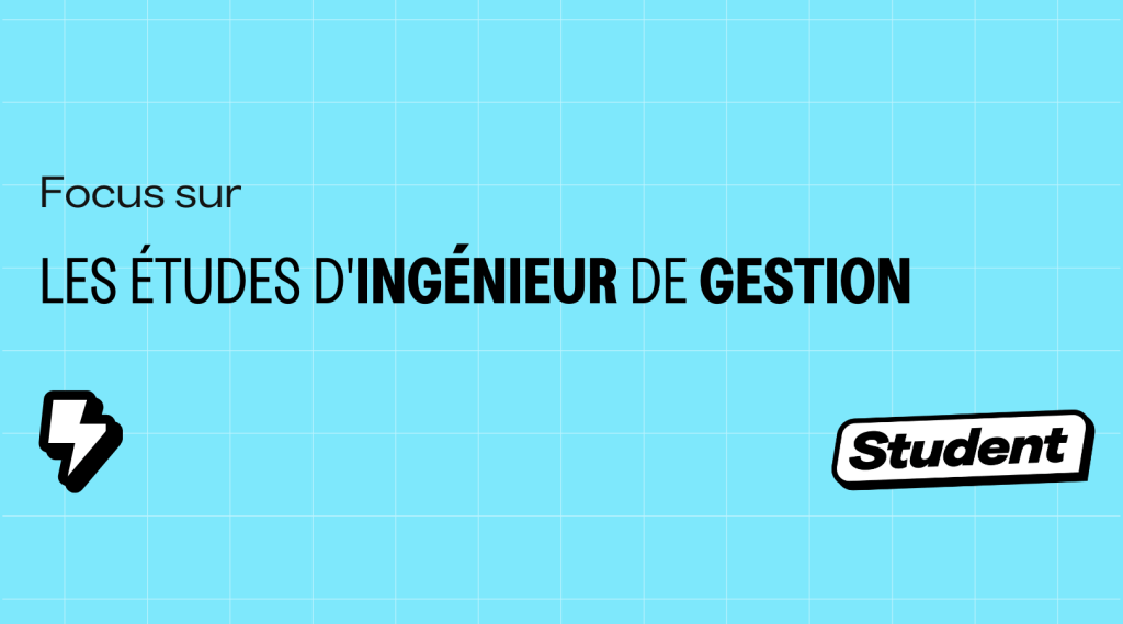 Où et pourquoi faire des études d’Ingénieur de gestion ?  banner image