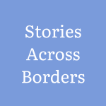 Stories Across Borders