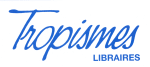TROPISMES SA