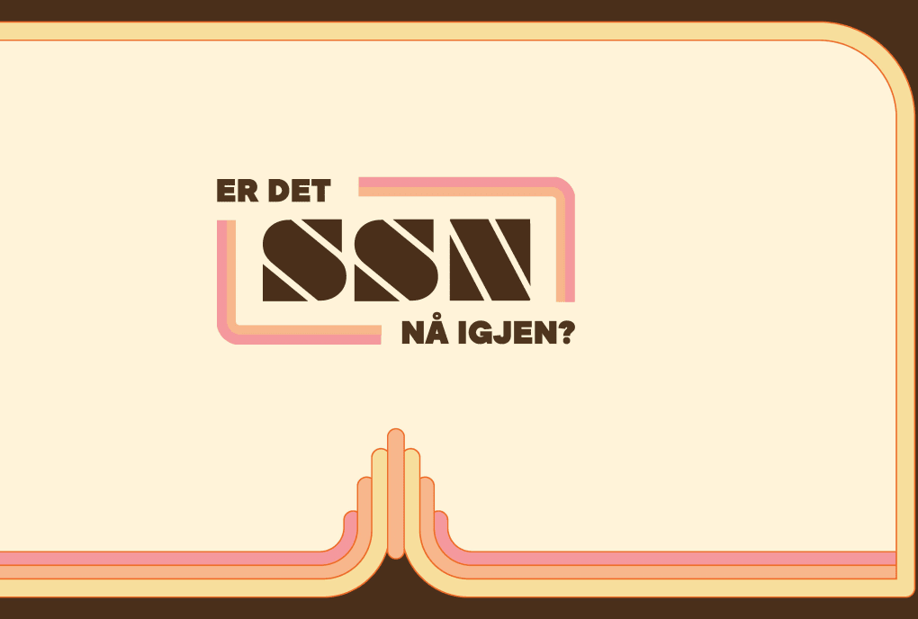 Er det SSN nå igjen?
