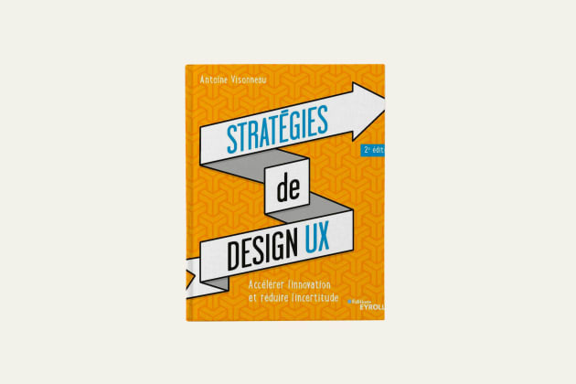 4 livres sur la Conception et expérience utilisateur - Strategie de Design UX