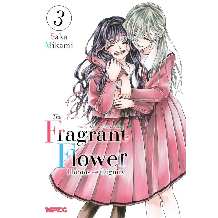 Kaoru Hana: The Fragrant Flower Blooms With Dignity - Vol. 3