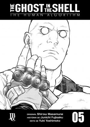 The Ghost In The Shell - The Human Algorithm - Vol. 5