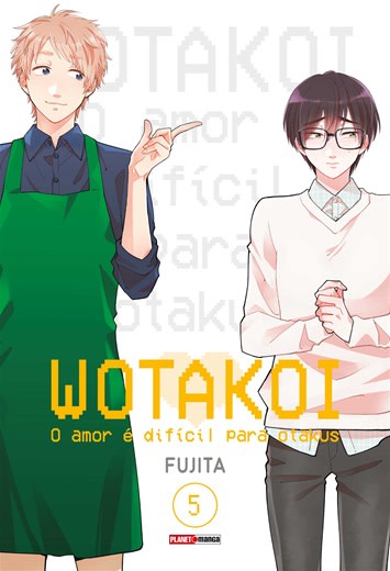 Wotakoi: O Amor é difícil para Otakus - Vol. 5
