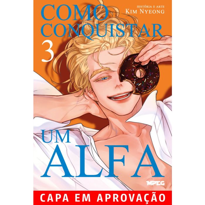 Capa do Como Conquistar Um Alfa - Vol. 3