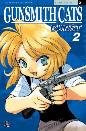 Gunsmith Cats – Burst - Vol. 2