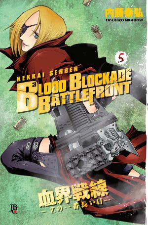 Blood Blockade Battlefront - Vol. 5