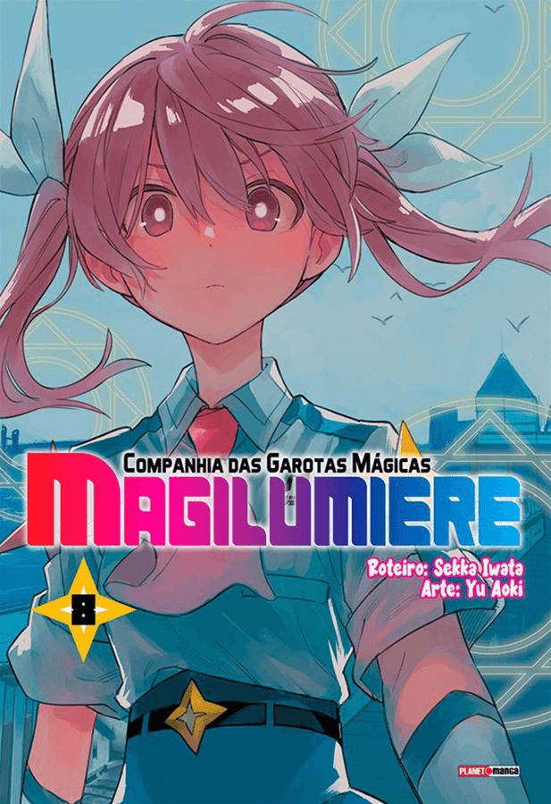 Magilumiere: Companhia Das Garotas Mágicas - Vol. 8