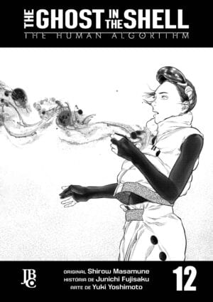 The Ghost In The Shell - The Human Algorithm - Vol. 12