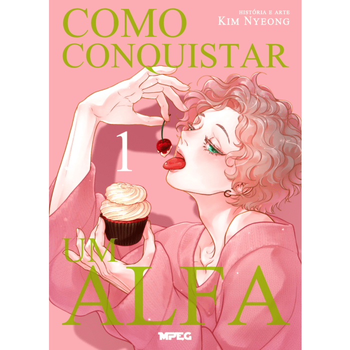 Capa do Como Conquistar Um Alfa - Vol. 1