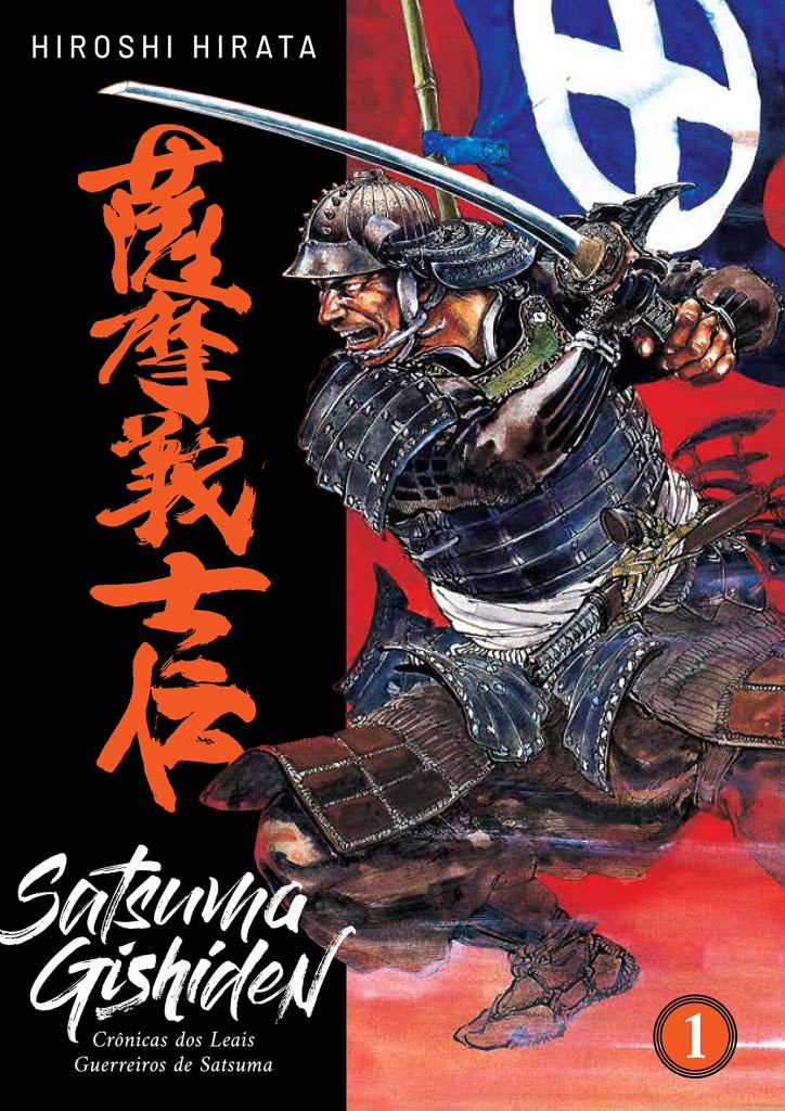 Satsuma Gishiden: Crônicas Dos Leais Guerreiros De Satsuma - Vol. 1