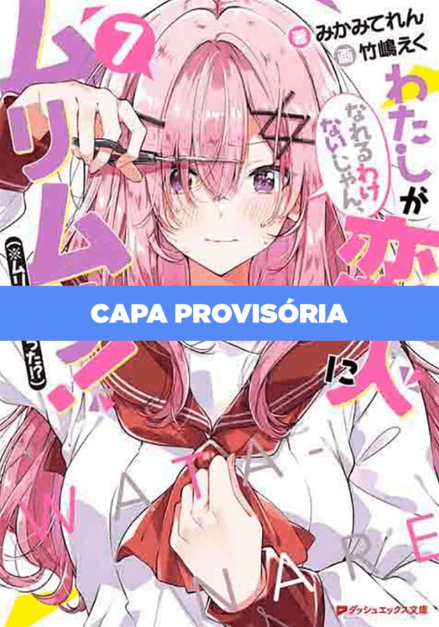 Um Amor Impossível! Ou Não... - Vol. 7