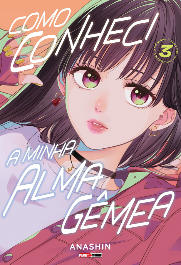 Como Conheci A Minha Alma Gêmea - Vol. 3