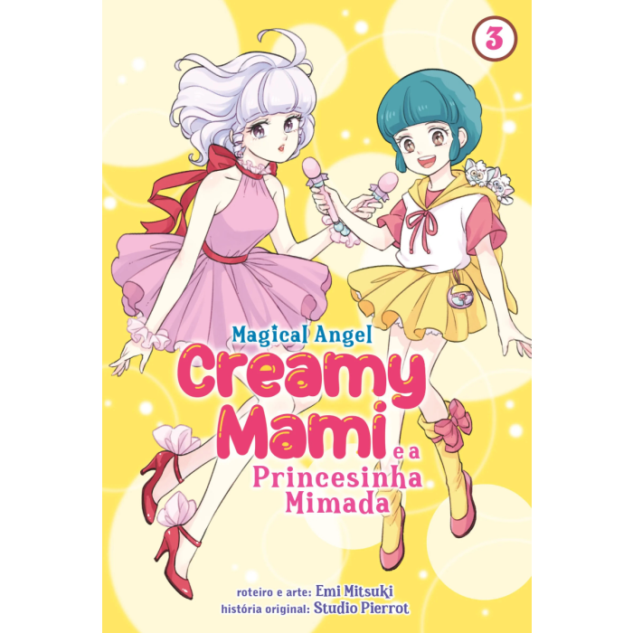 Creamy Mami E A Princesinha Mimada - Vol. 3