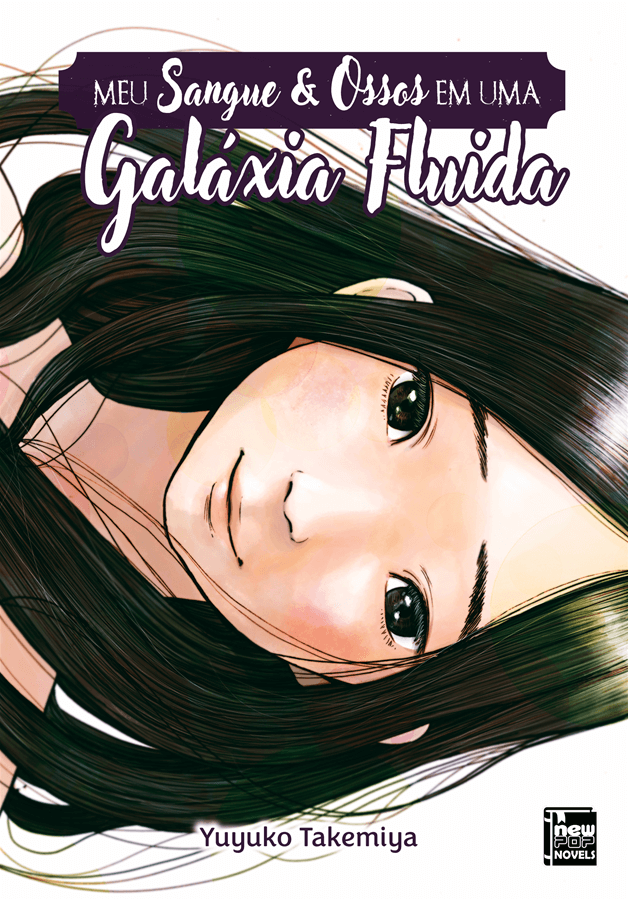 Capa do Meu Sangue & Ossos Em Uma Galáxia Fluida - Vol. 1