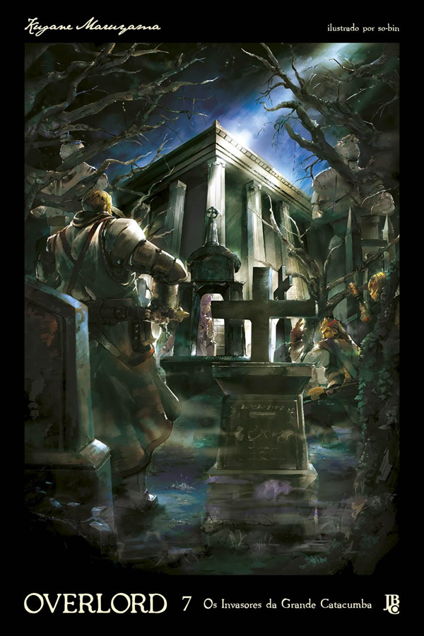 Capa do Overlord - Os Invasores Da Grande Catacumba - (novel) - Vol. 7
