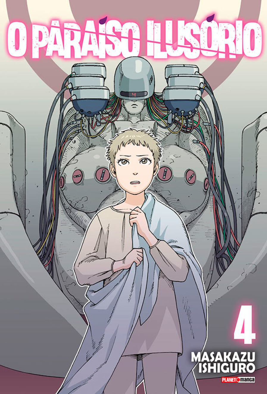 O Paraíso Ilusório - Vol. 4