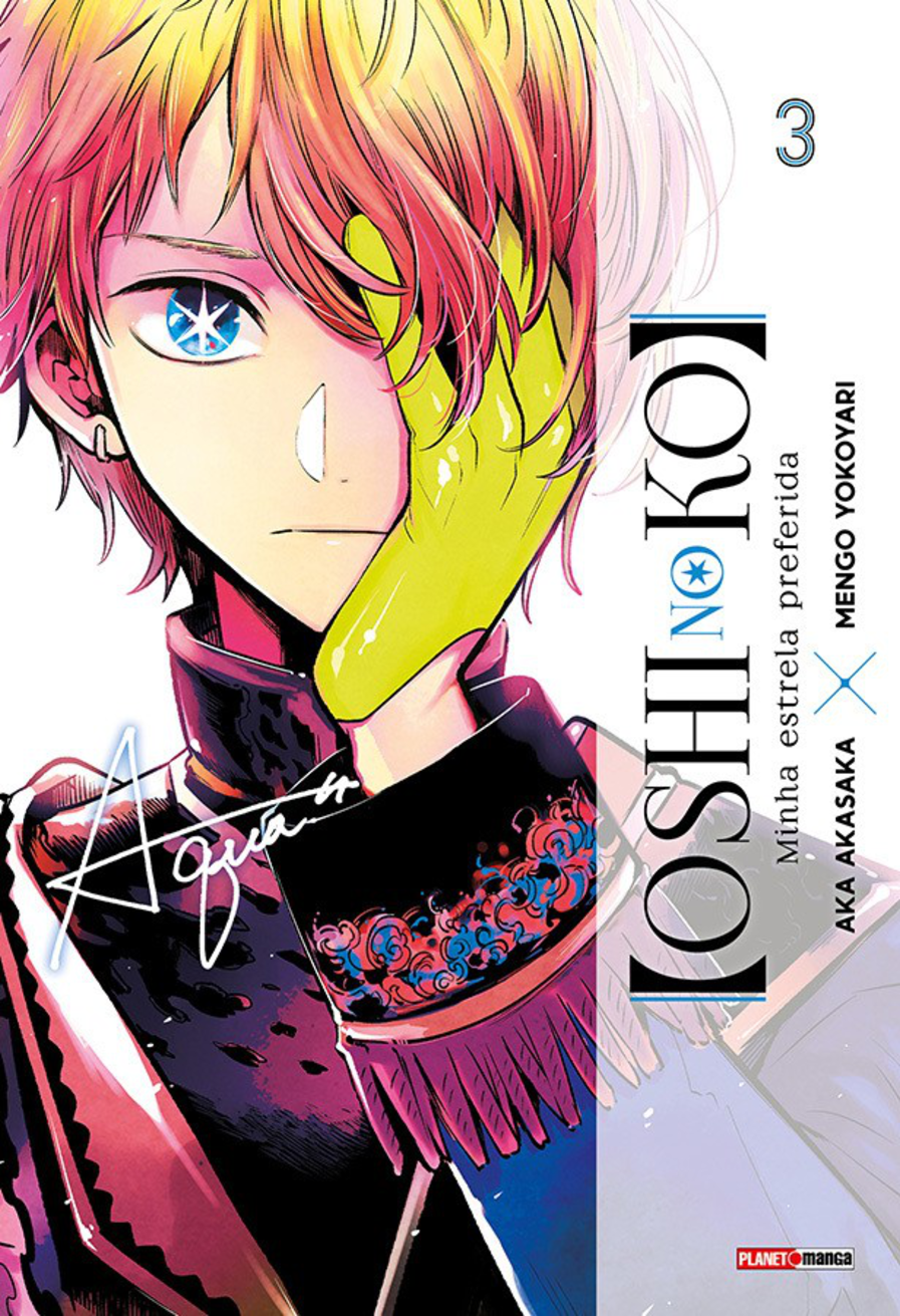 Capa do Oshi No Ko - Minha Estrela Preferida - Vol. 3