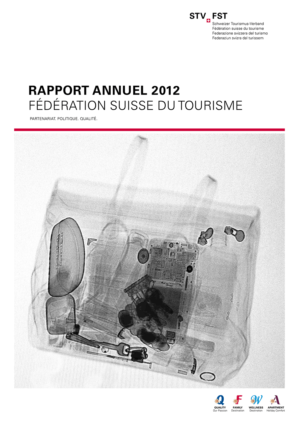 Rapport annuel 2012 – Fédération suisse du tourisme