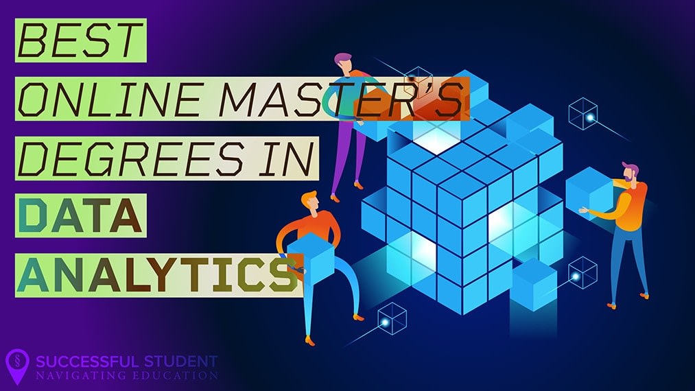 The Best Online Data Science Master's Degrees in 2021