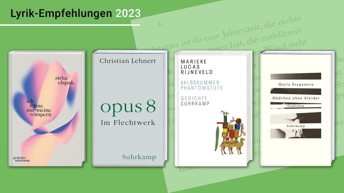 Beitrag zu Elspaß, Lehnert, Rijneveld und Stepanova sind Lyrik-Empfehlungen 2023