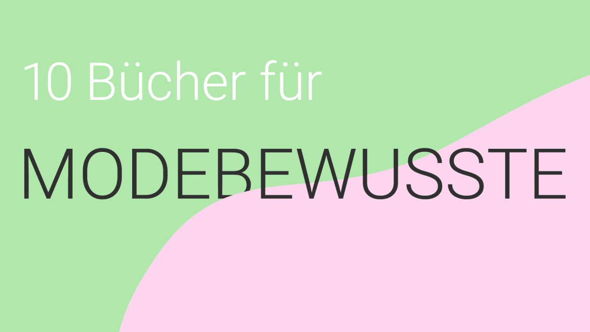 Beitrag zu 10 Bücher für Modebewusste