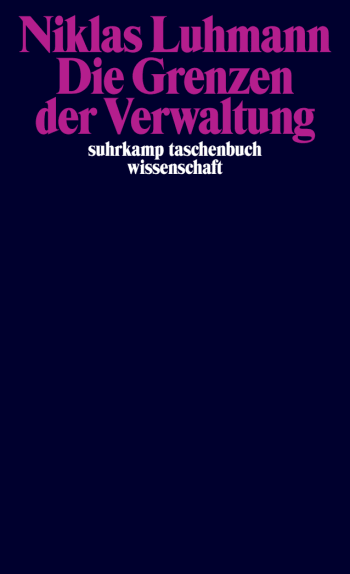 Die Grenzen der Verwaltung