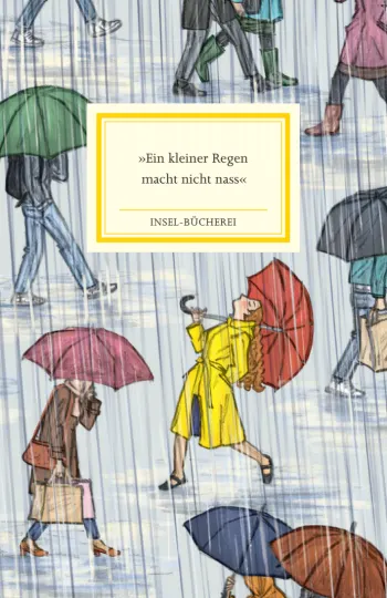 »Ein kleiner Regen macht nicht nass«