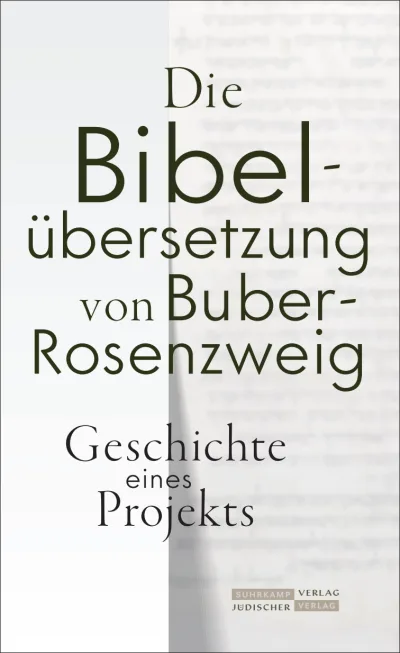 Die Bibelübersetzung von Buber-Rosenzweig