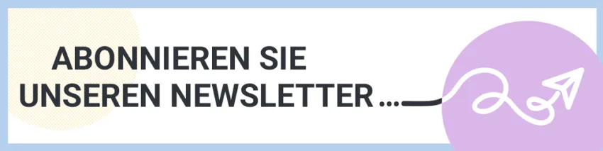 Teaser – Newsletter Abo