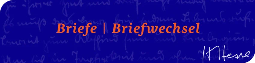 Sonderseite Hesse – Briefe Sonderseite Hesse – Briefe