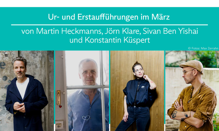 Theater: Uraufführungen im März 2026