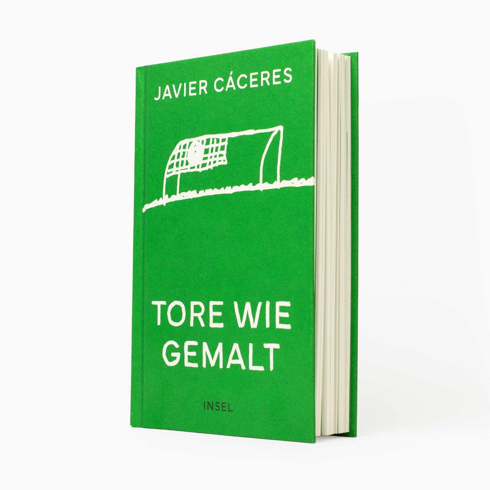 Das Buch »Tore wie gemalt« von Javier Cáceres steht vor weißem Hintergrund.