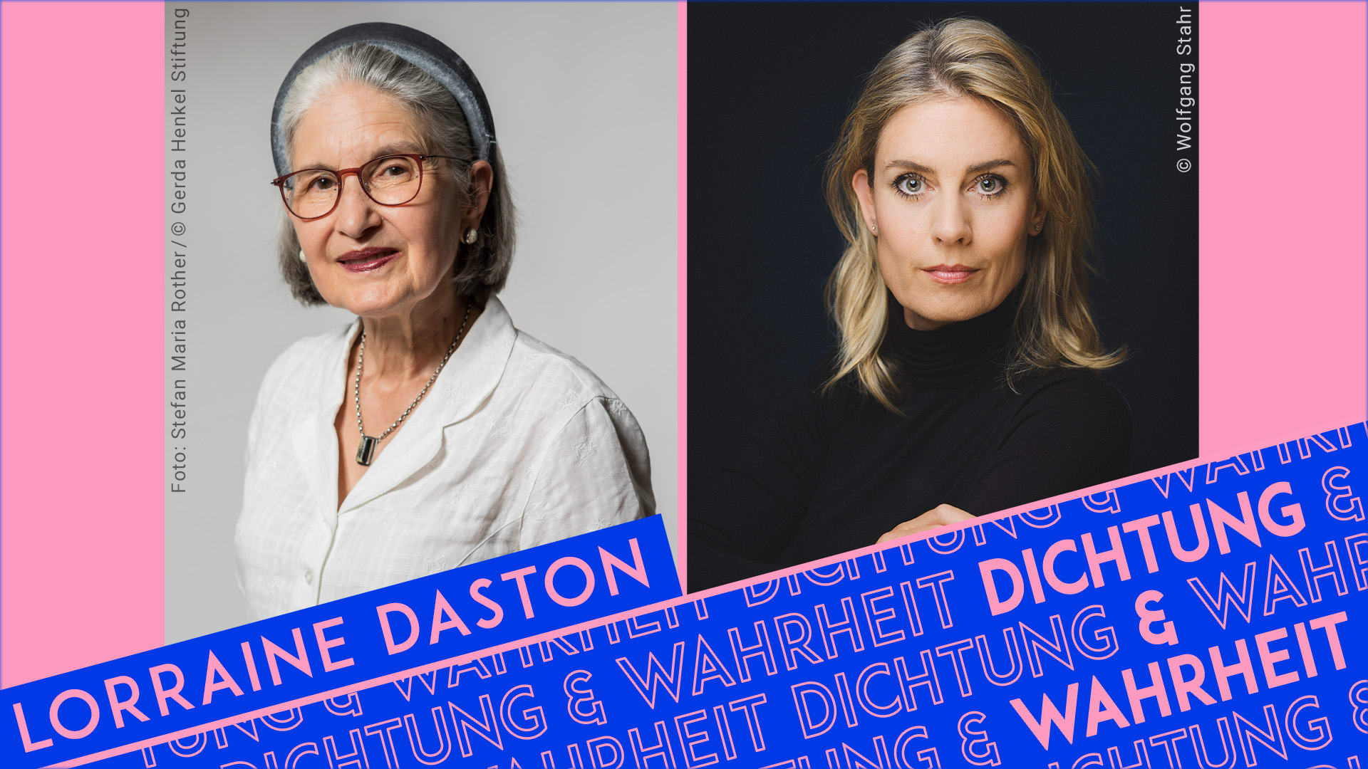 Ein Porträtfoto von Lorraine Daston neben dem Foto von Silke Hohmann auf einer Grafiktafel für den Podcast »Dichtung & Wahrheit«