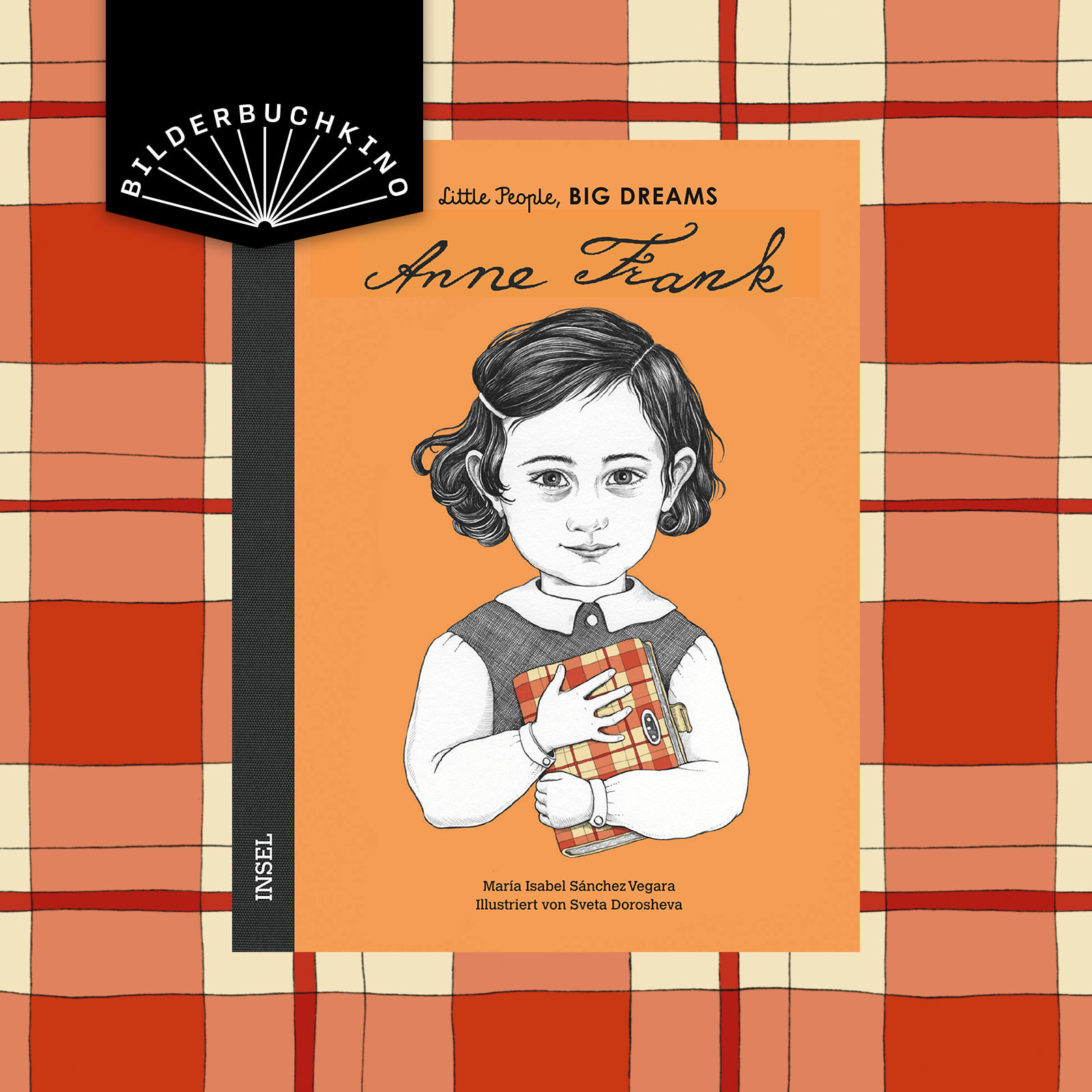 Ein Vorschaubild des Bilderbuchkinos zu »Little People, BIG DREAM: Anne Frank« von María Isabel Sánchez Vegara. Zu sehen ist das Cover des Buchs.