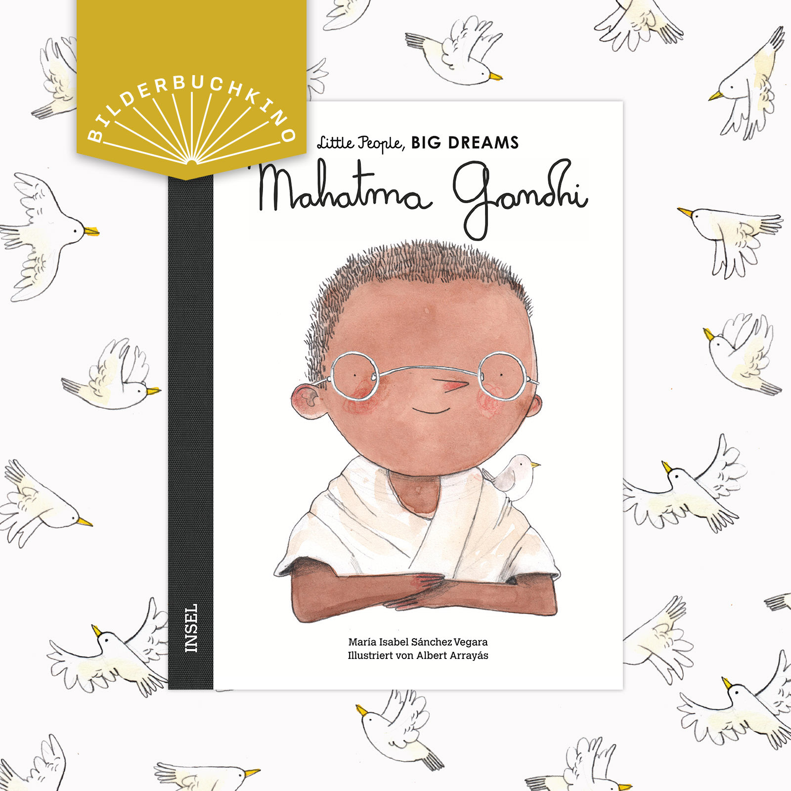 Ein Vorschaubild des Bilderbuchkinos zu »Little People, BIG DREAM: Mahatma Gandhi« von María Isabel Sánchez Vegara. Zu sehen ist das Cover des Buchs.