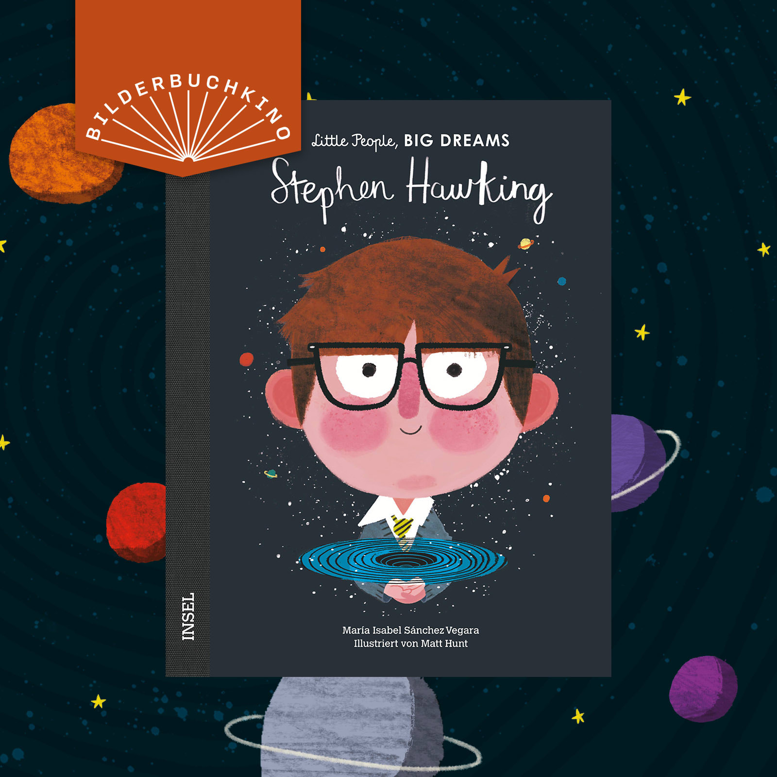 Ein Vorschaubild des Bilderbuchkinos zu »Little People, BIG DREAM: Stephen Hawking« von María Isabel Sánchez Vegara. Zu sehen ist das Cover des Buchs.