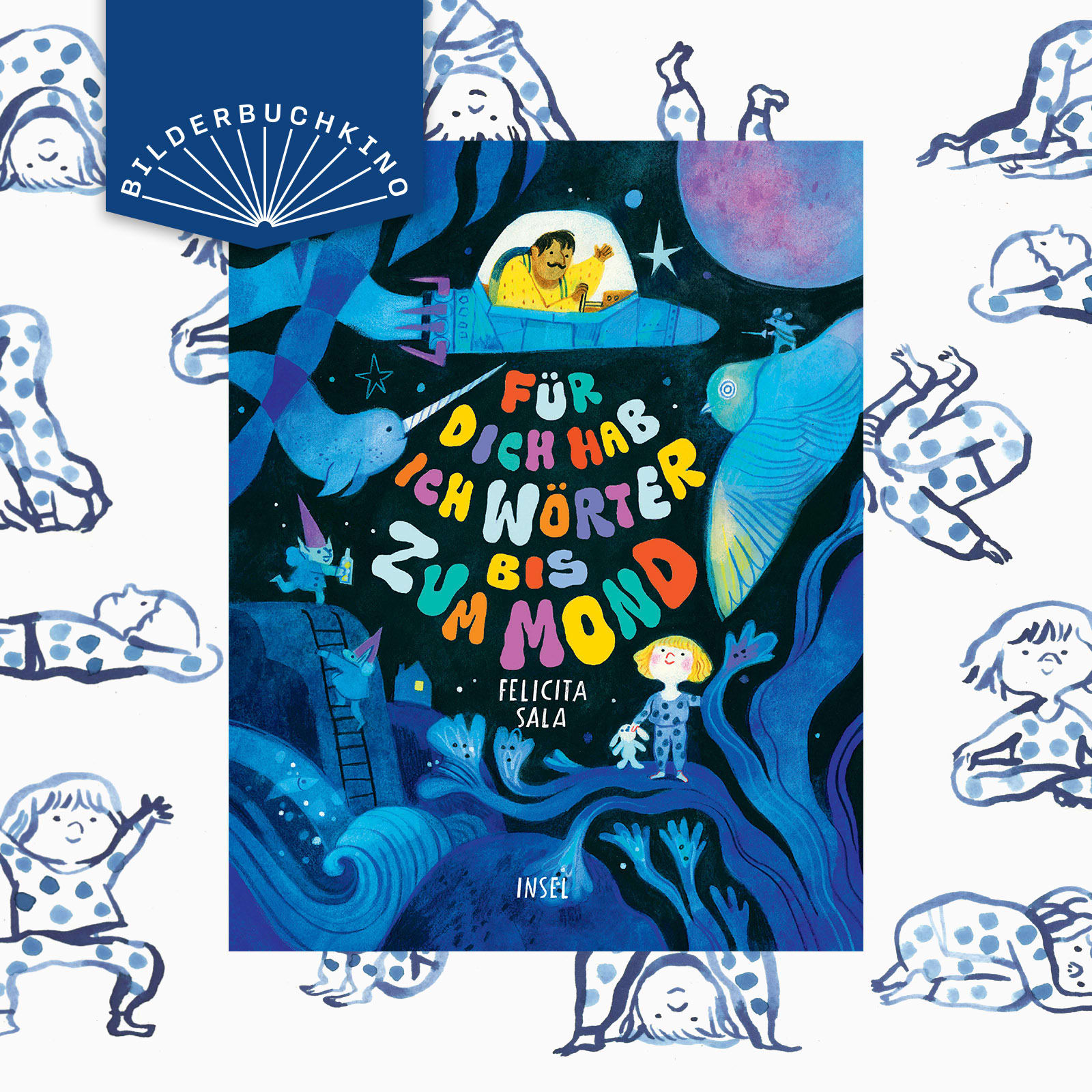 Ein Vorschaubild des Bilderbuchkinos zu »Für dich hab ich Wörter bis zum Mond« von Felicita Sala. Zu sehen ist das Cover des Buchs.