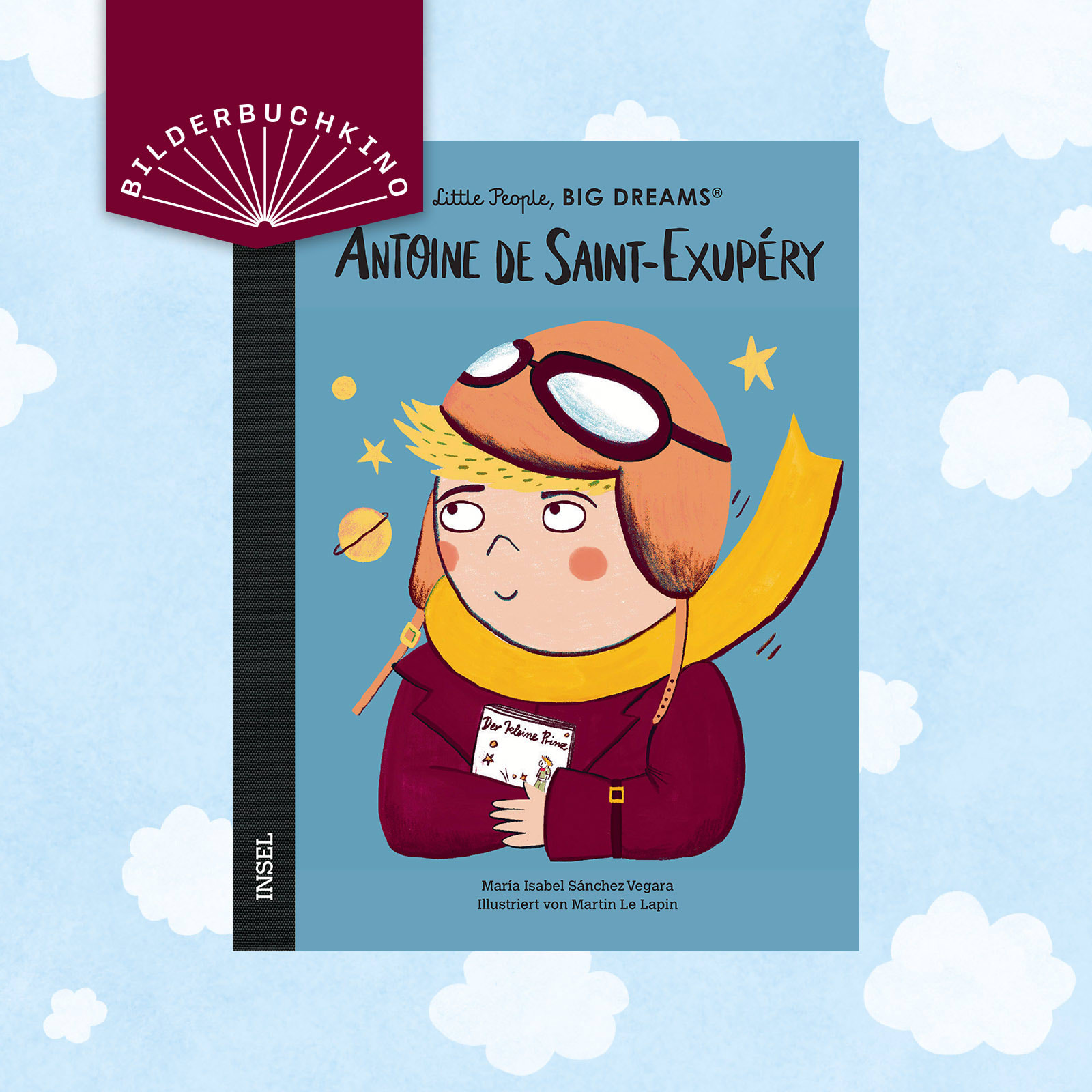 Ein Vorschaubild des Bilderbuchkinos zu »Little People, BIG DREAM: Antoine de Saint-Exupéry« von María Isabel Sánchez Vegara. Zu sehen ist das Cover des Buchs.