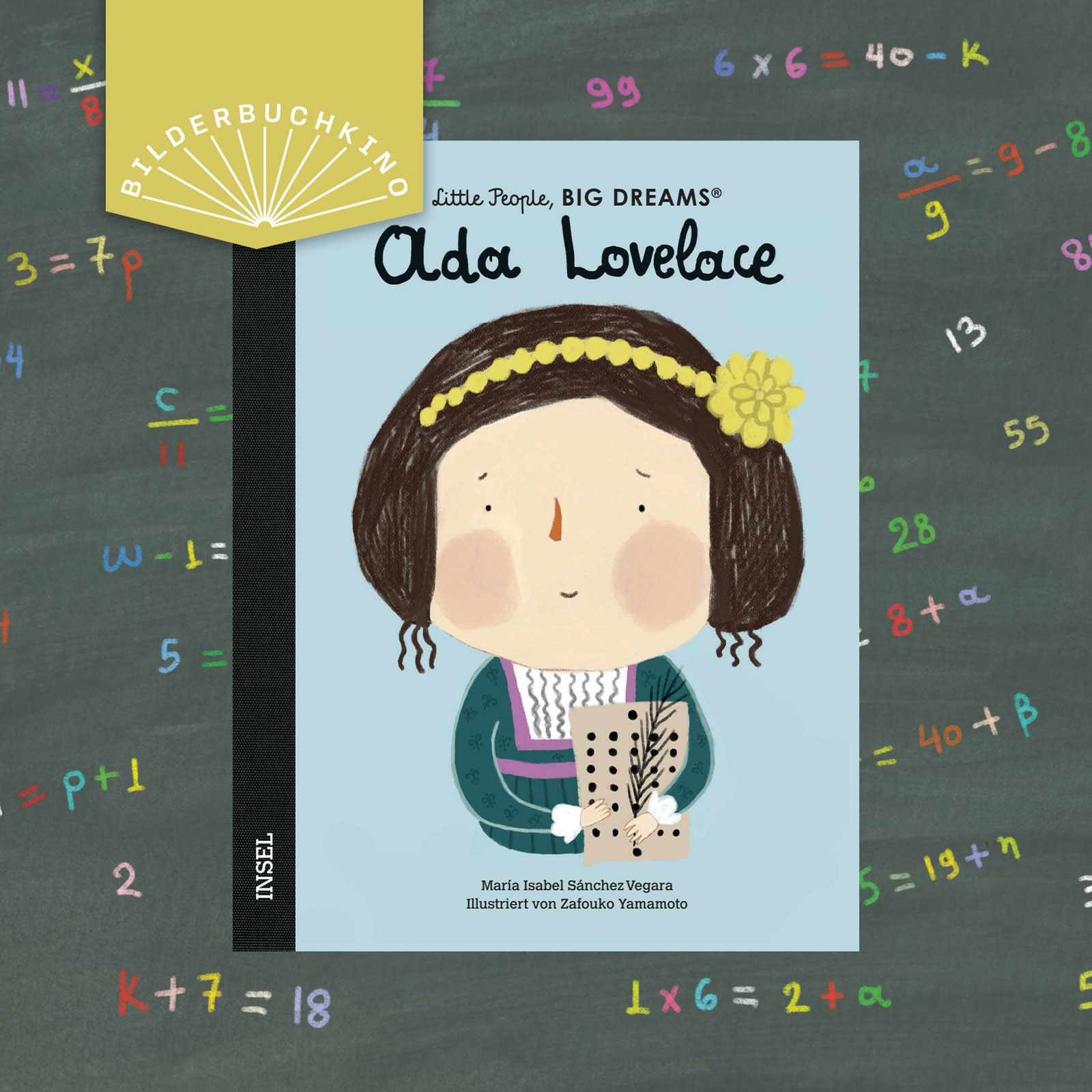 Ein Vorschaubild des Bilderbuchkinos zu »Little People, BIG DREAM: Ada Lovelace« von María Isabel Sánchez Vegara. Zu sehen ist das Cover des Buchs.