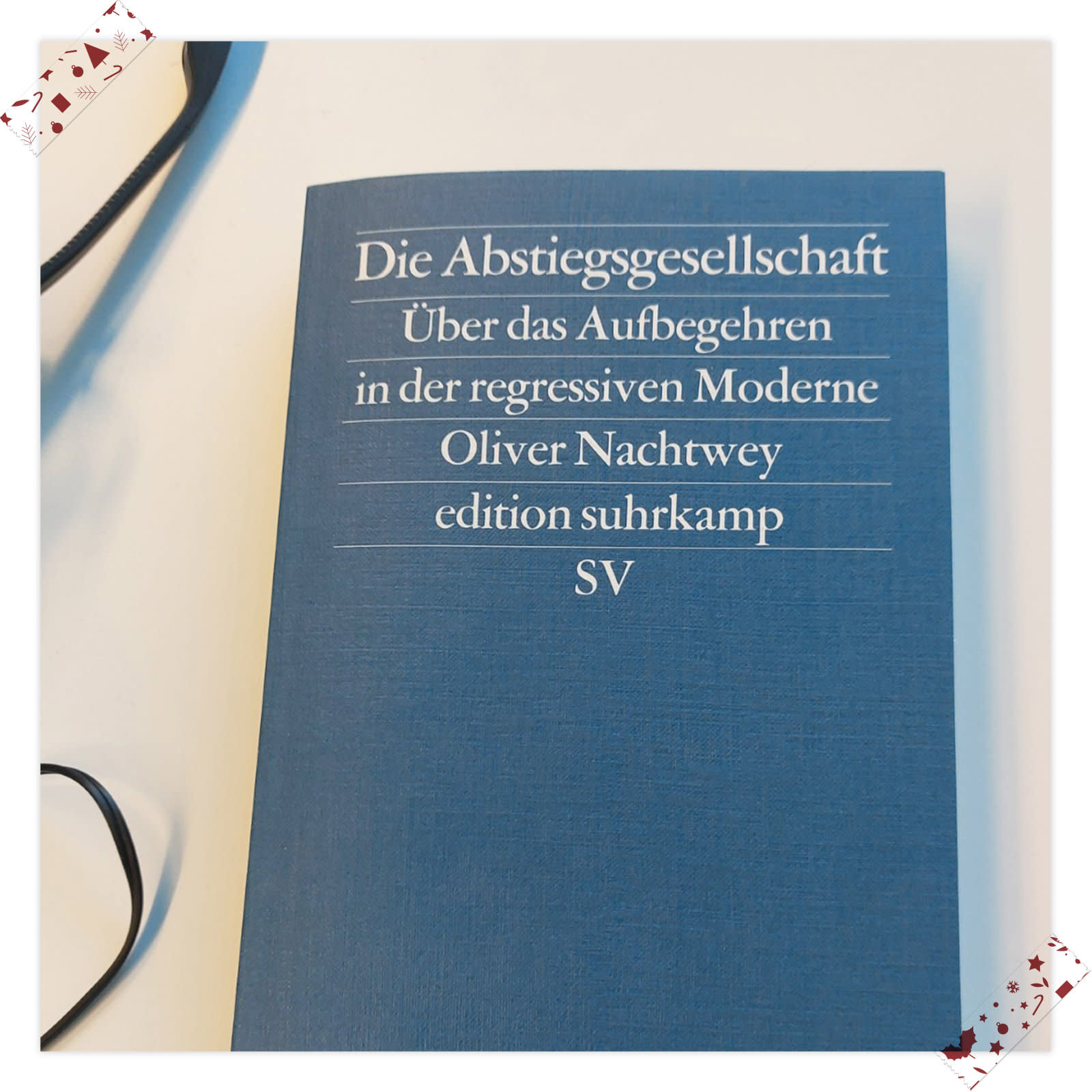 Dorothea Studthoff (Werbung) empfiehlt Oliver Nachtwey: Die Abstiegsgesellschaft