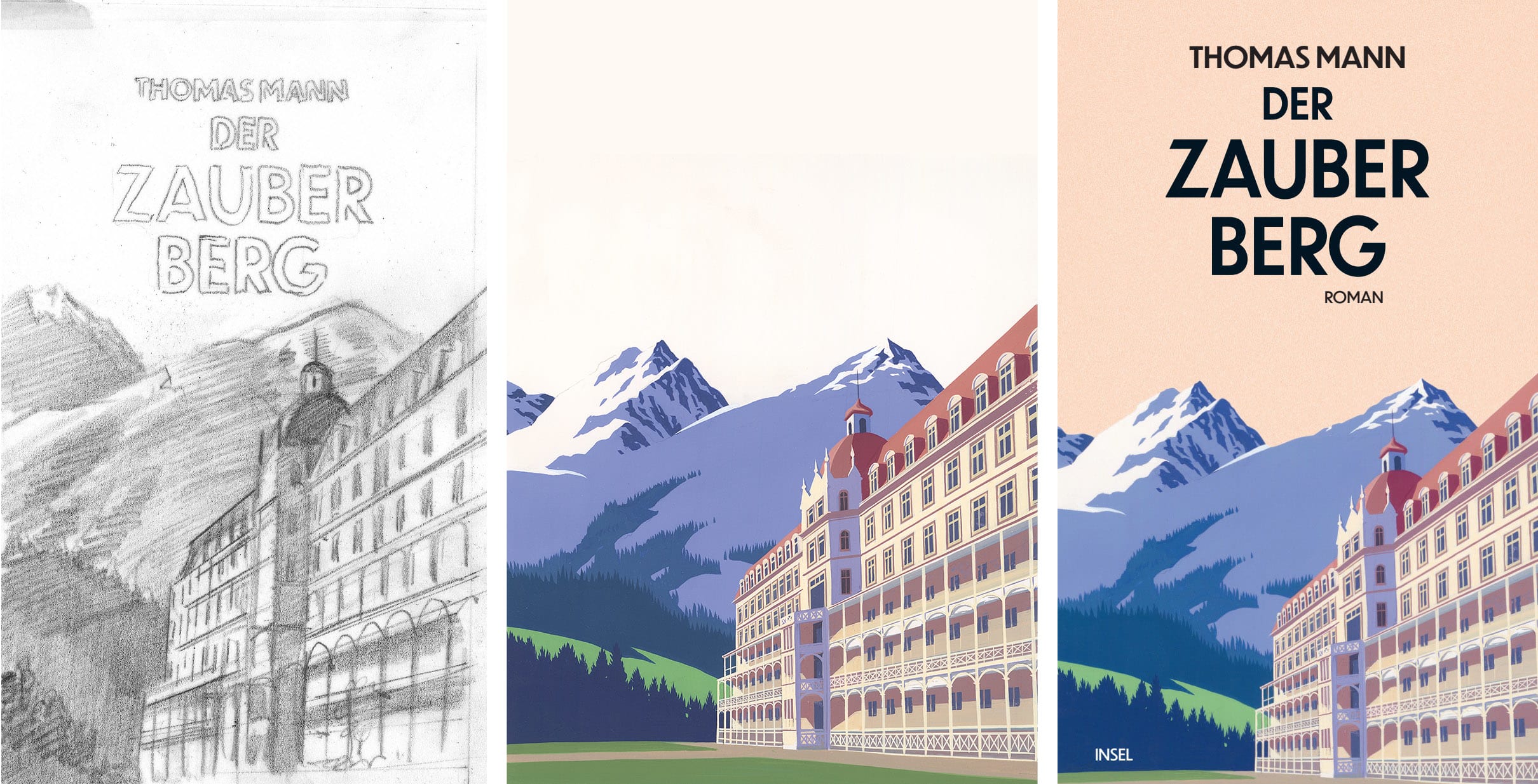 Drei Abbildungen zum Coverillustrationsprozess von Andrew Davidson für das Buch »Der Zauberberg« von Thomas Mann. Links eine Bleistiftzeichnung mit dem Schriftzug »Der Zauberberg und dem Davoser Sanatorium im Hintergrund«, in der Mitte eine Farbskizze ohne Schrift, rechts das fertige Cover zu Thomas Manns »Der Zauberberg«.