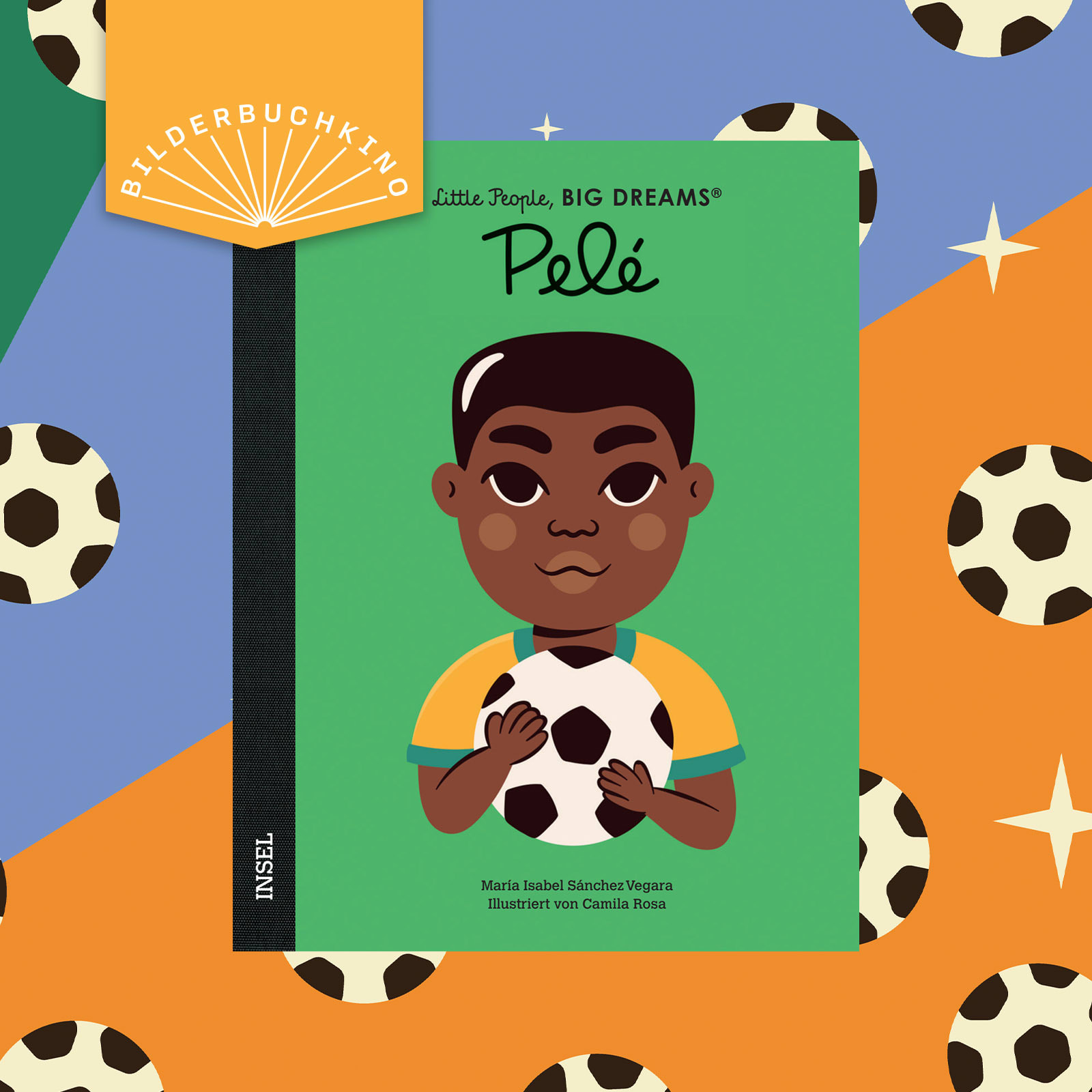 Ein Vorschaubild des Bilderbuchkinos zu »Little People, BIG DREAM: Pelé« von María Isabel Sánchez Vegara. Zu sehen ist das Cover des Buchs.