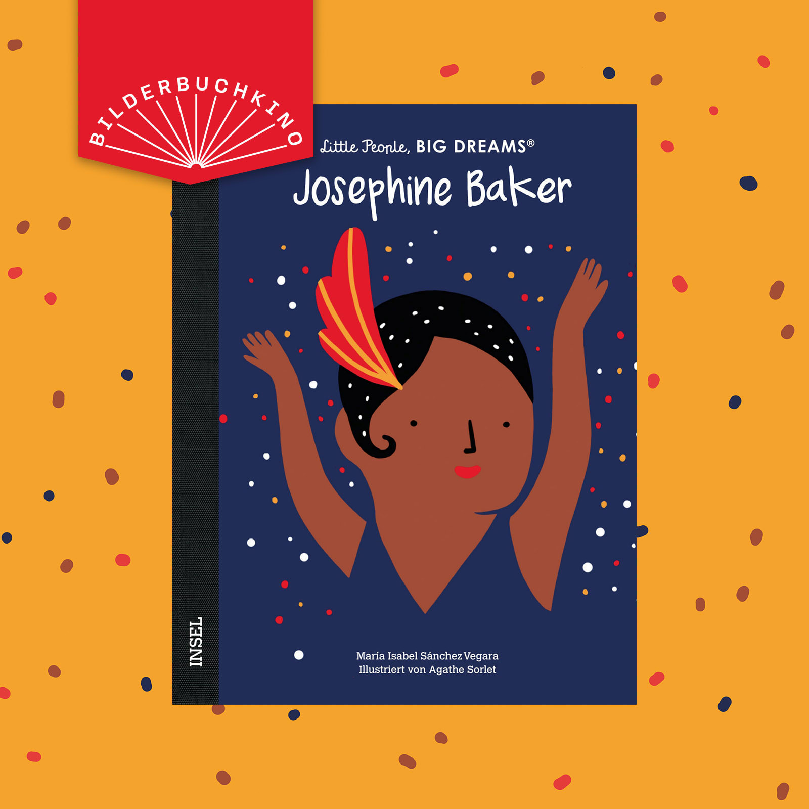 Ein Vorschaubild des Bilderbuchkinos zu »Little People, BIG DREAM: Josephine Baker« von María Isabel Sánchez Vegara. Zu sehen ist das Cover des Buchs.