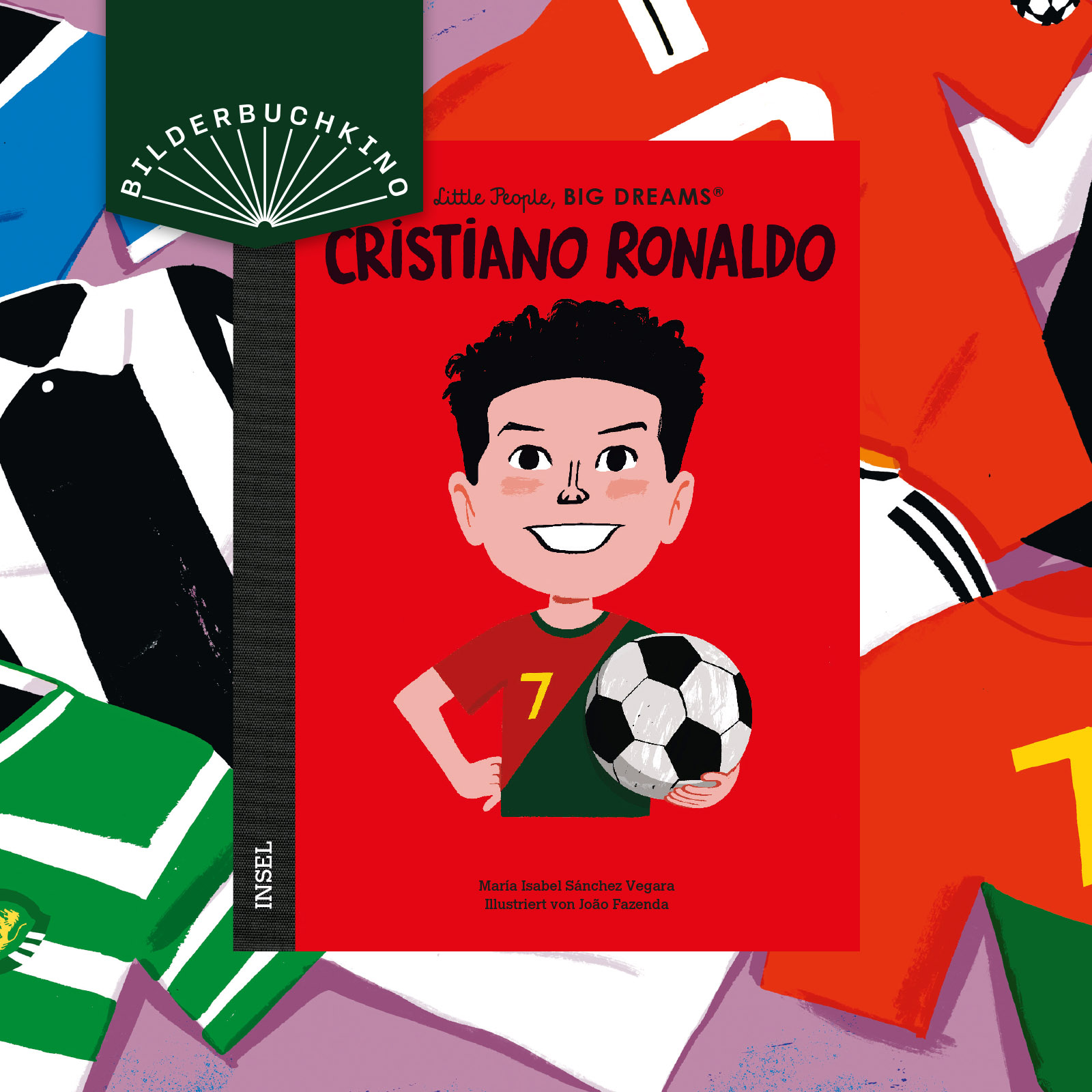 Ein Vorschaubild des Bilderbuchkinos zu »Little People, BIG DREAM: Cristiano Ronaldo« von María Isabel Sánchez Vegara. Zu sehen ist das Cover des Buchs.